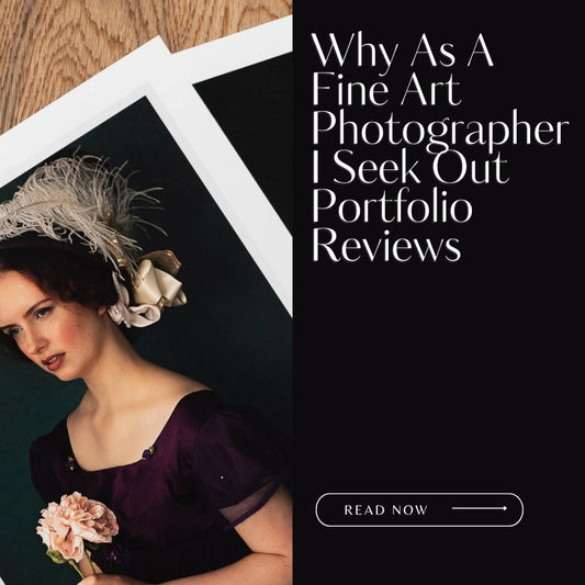 Why As A Fine Art Photographer I Seek Out Portfolio Reviews - Rachel Vogeleisen Prints
