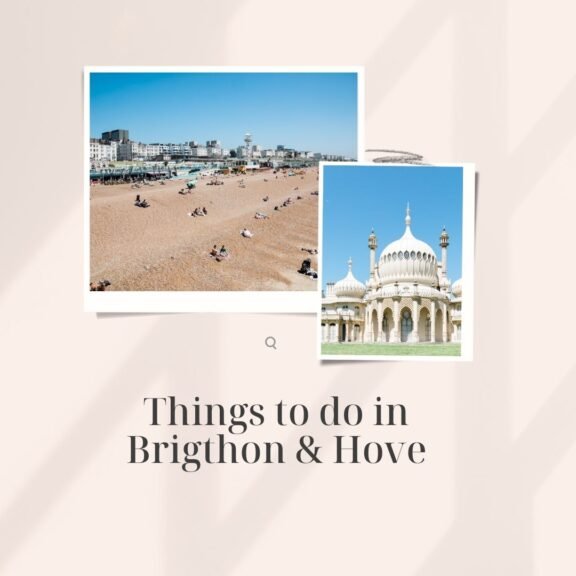 Exploring Brighton & Hove: Best Activities for Your Seaside Getaway