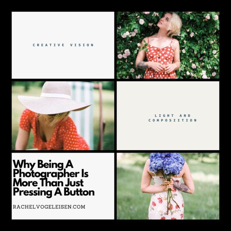 Why Being A Photographer Is More Than Just Pressing A Button