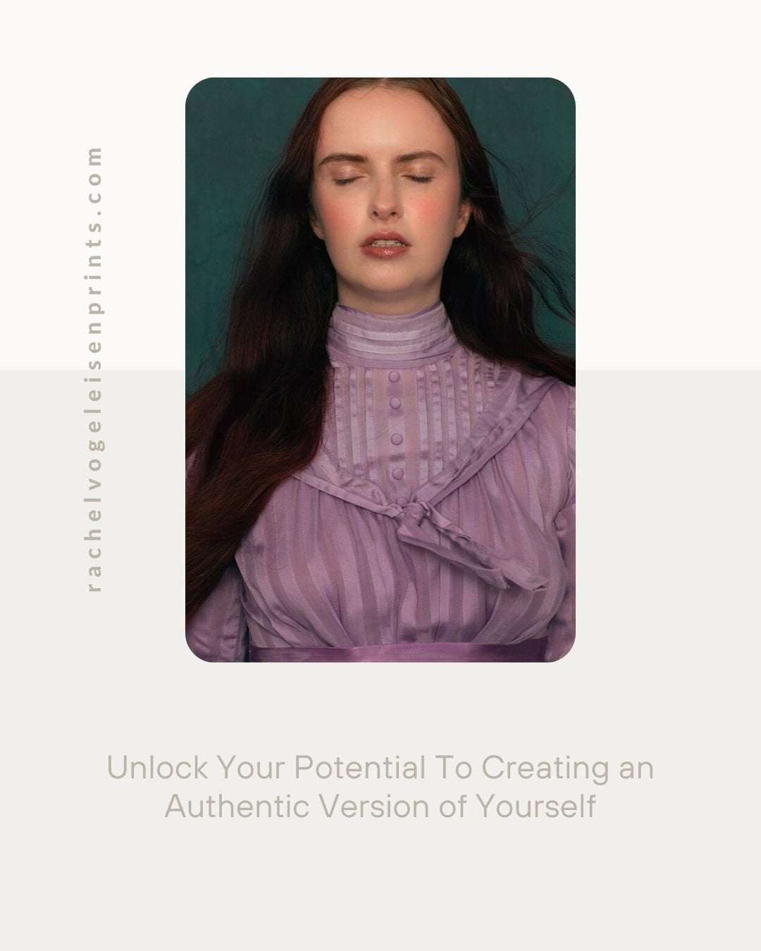 Unlock Your Potential To Creating an Authentic Version of Yourself