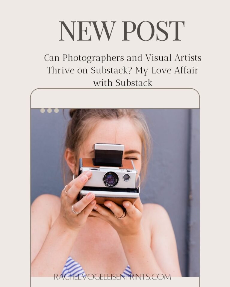 Can Photographers and Visual Artists Thrive on Substack? My Love Affair with Substack